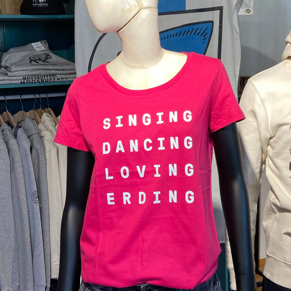 T-Shirt Singing Dancing Loving Erding